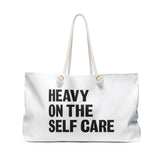 Heavy On The Self Care Weekender Bag